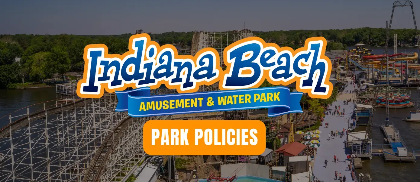 Indiana Beach 2026 Web Images  Park Policies Hero